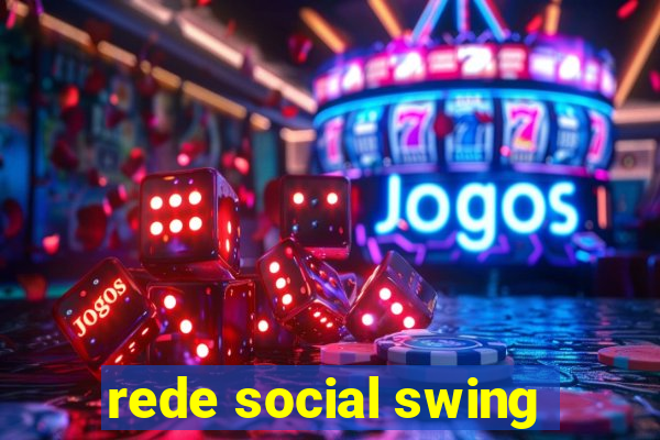 rede social swing